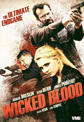 Злая кровь / Wicked Blood (2014) смотреть онлайн