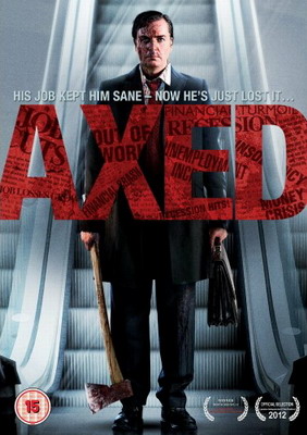 Сокращённый / Уволенный / Axed (2012) смотреть онлайн