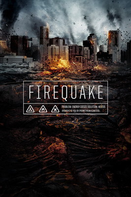 Огненная дрожь / Firequake (2014) смотреть онлайн