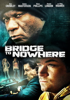 Мост в никуда / The Bridge to Nowhere (2009) смотреть онлайн