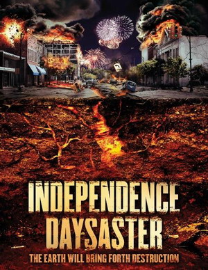 Катастрофа на День независимости / Independence Daysaster (2013) смотреть онлайн