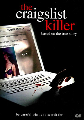 Убийца в социальной сети / The Craigslist Killer (2011) смотреть онлайн
